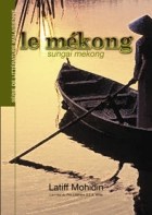 Latiff Mohidin - Le Mékong