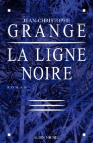 Grangé - La ligne noire