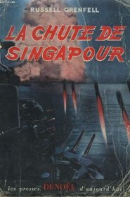 Grenfell - La Chute de Singapour