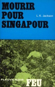 Jackson - Mourir pour Singapour