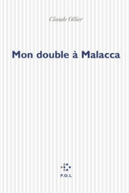 Ollier - Mon double à Malacca