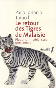 Taibo II - Le retour des Tigres de Malaisie