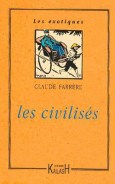 Claude Farrère - Les Civilisés