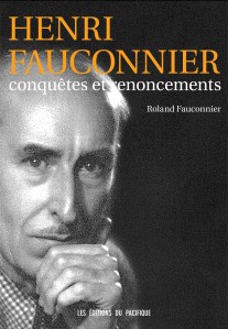 Fauconnier - Henri Fauconnier, conquêtes et renoncements