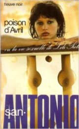 San Antonio - Poison d'Avril