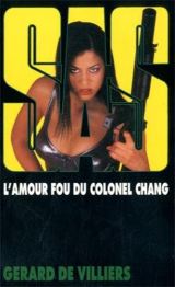 Villiers - L'amour fou du Colonel Chang
