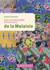 Guerreiro - Dictionnaire insolite de la Malaisie