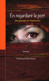 Zurinah - En regardant le port